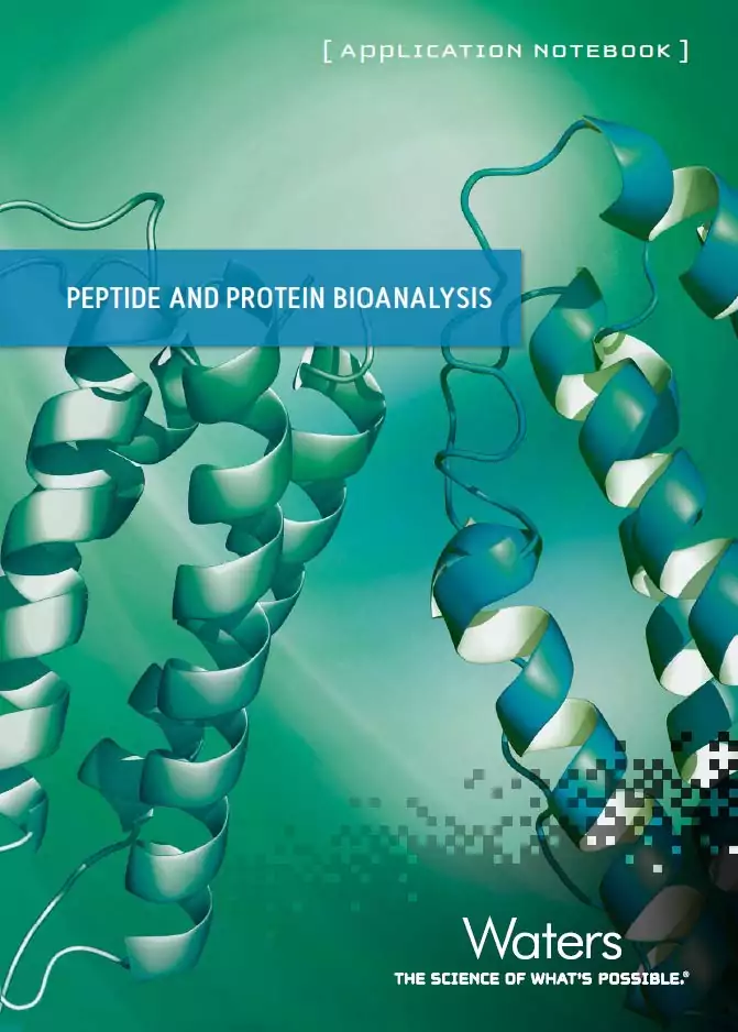 Now Available: Peptide and Protein Bioanalysis Application Notebook